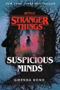 Stranger Things Suspicious Minds Stranger Things Book 1
