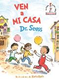 Ven a Mi Casa (Come Over to My House Spanish Edition)
