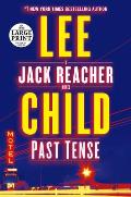 Past Tense A Jack Reacher Novel Large Print