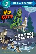 Wild Dogs & Canines Wild Kratts