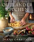 Outlander Kitchen To the New World & Back Again The Second Official Outlander Companion Cookbook