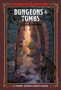 Dungeons & Tombs Dungeons & Dragons Young Adventurers Guide