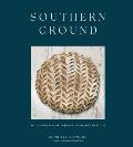Southern Ground Reclaiming Flavor Through Stone Milled Flour A Cookbook