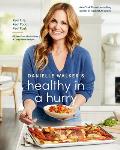 Danielle Walkers Healthy in a Hurry Real Life Real Food Real Fast A Gluten Free Grain Free & Dairy Free Cookbook