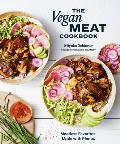 Vegan Meat Cookbook Meatless Favorites Made with Plants A Plant Based Cookbook