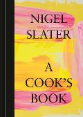 Cooks Book The Essential Nigel Slater A Cookbook