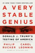 Very Stable Genius Donald J Trumps Testing of America
