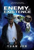 Enemy of Existence: Earth's Secret Part 1