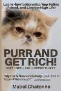 Purr and Get Rich!: [Novelty Notebook]