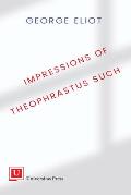 Impressions of Theophrastus Such