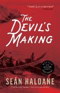 The Devil's Making: A Mystery: From Sea to Sea Volume 1: Vancouver Island, 1869