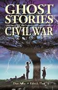 Ghost Stories of the Civil War