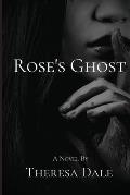 Rose's Ghost