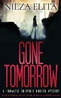 Gone Tomorrow: A Romantic Suspense Murder Mystery