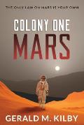 Colony One Mars: A SciFi Thriller