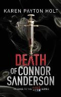 Death of Connor Sanderson: Prequel to the Fire & Ice Series