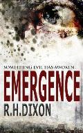 Emergence: Something Evil Has Awoken...