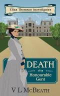 Death of an Honourable Gent: Eliza Thomson Investigates (Book 3)