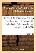 Recueil de M?moires Sur Les ?tablissemens d'Humanit?, Vol. 9, M?moire N? 26: Traduits de l'Allemand Et de l'Anglais.