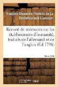 Recueil de M?moires Sur Les ?tablissemens d'Humanit?, Vol. 11, M?moire N? 30: Traduits de l'Allemand Et de l'Anglais.