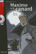 Maxime Et Le Canard + CD Audio (Dannais)