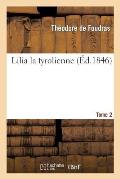 Lilia La Tyrolienne. Tome 2