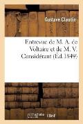Entrevue de M. A. de Voltaire Et de M. V. Consid?rant, Dans La Salle Des Conf?rences Du Purgatoire