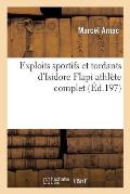 Exploits Sportifs Et Tordants d'Isidore Flapi Athl?te Complet