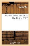 Vie de Antoine Bertier, de Roville