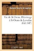 Vie de St Orens. P?lerinage ? St-Orens de Lavedan