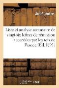 Liste Et Analyse Sommaire de Vingt-Six Lettres de R?mission Accord?es Par Les Rois de France: ? Des Habitants Des Ch?tellenies de Ch?teau-Gontier Et d