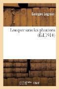 Louqsor Sans Les Pharaons