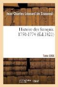 Histoire Des Fran?ais. Tome XXIX. 1750-1774