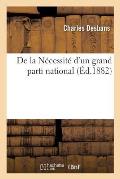 de la N?cessit? d'Un Grand Parti National