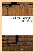 Monk Ou Washington