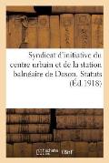 Syndicat d'Initiative Du Centre Urbain Et de la Station Baln?aire de Doson. Statuts
