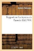 Rapport Sur Les Travaux de l'Ann?e