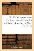 Soci?t? de Secours Aux Familles N?cessiteuses Des Militaires Et Marins de Nice (?d.1872): . Ann?e 1870-1871