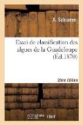 Essai de Classification Des Algues de la Guadeloupe (2e ?dition)