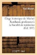 ?loge Historique de Michel Rambaud, Professeur ? La Facult? de M?decine