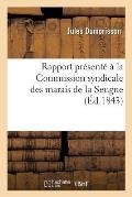 Rapport Pr?sent? ? La Commission Syndicale Des Marais de la Seugne