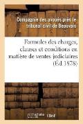 Formules Des Charges, Clauses Et Conditions En Mati?re de Ventes Judiciaires