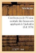 Conf?rences de l'Union Centrale Des Beaux-Arts Appliqu?s ? l'Industrie: Les ?coles Publiques En Europe, Conf?rence, 6 F?vrier 1877