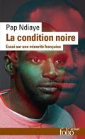 La Condition Noire: Essai Sur Une Minorite Francaise