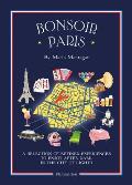 Bonsoir Paris: Bonjour City Map-Guides