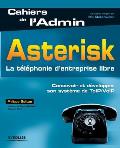 Asterisk: La t?l?phonie d'entreprise libre