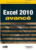 Excel 2010 avanc?: Image, communication et influence ? la port?e de tous