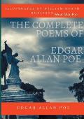 The Complete Poems of Edgar Allan Poe Illustrated by William Heath Robinson: Poetical Works and Poetry (unabridged versions)