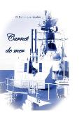 Carnet de mer: Mission Jeanne d'Arc / Forbin 1975 - 1976
