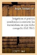 Irrigations Et Prairies Combin?es ? Convertir Les Inondations En Une Riche Conqu?te